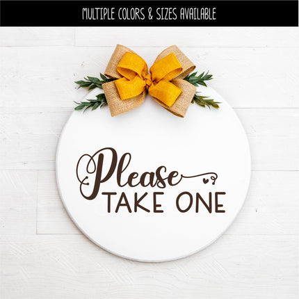 Please Take One Vinyl Decal/Sticker