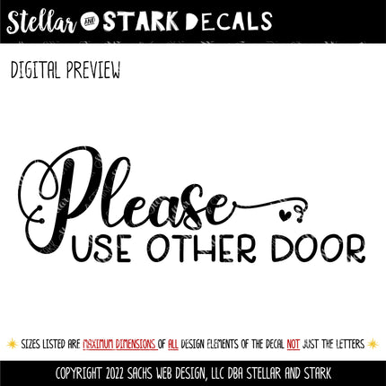Please Use Other Door Vinyl Decal/Sticker