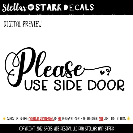 Please Use Side Door Vinyl Decal/Sticker