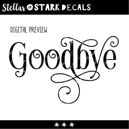 Ornamental Goodbye Vinyl Decal/Sticker