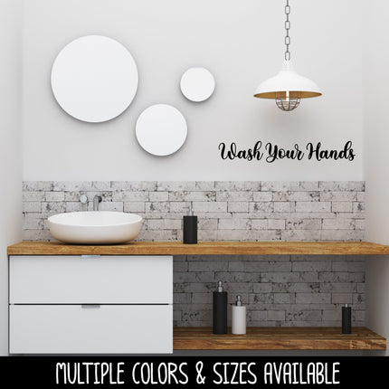 Cursive Wash Your Hands Vinyl Decal/Sticker