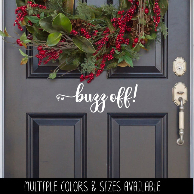 Buzz Off! Vinyl Decal/Sticker