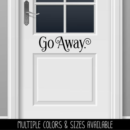 Ornamental Go Away Vinyl Decal/Sticker