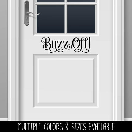 Ornamental Buzz Off Vinyl Decal/Sticker