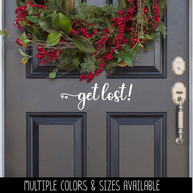 Get Lost! Vinyl Decal/Sticker