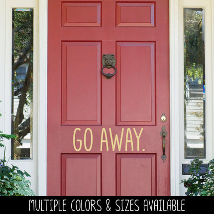 Cute Go Away Vinyl Decal/Sticker