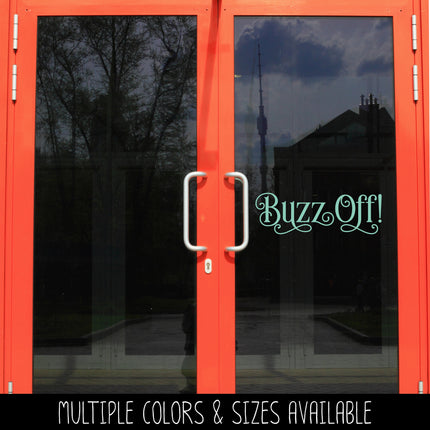 Ornamental Buzz Off Vinyl Decal/Sticker
