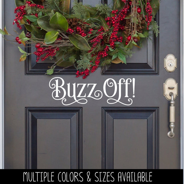 Ornamental Buzz Off Vinyl Decal/Sticker