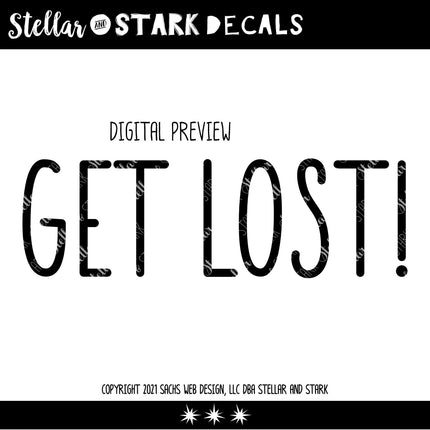 Cute Get Lost! Vinyl Decal/Sticker