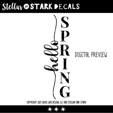 Elegant Vertical Hello Spring Vinyl Decal/Sticker