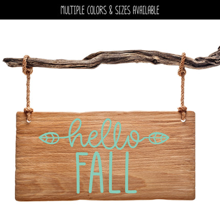 Hello Fall with Leaves Vinyl Decal/Sticker