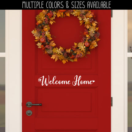 Welcome Home with Heart Vinyl Decal/Sticker