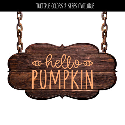 Hello Pumpkin with Leaves Vinyl Decal/Sticker