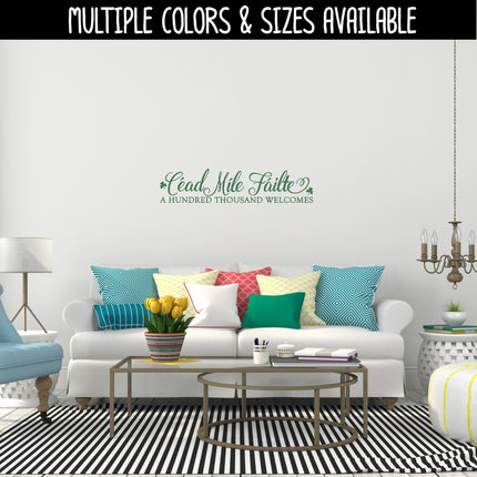 Cead Mile Failte A Hundred Thousand Welcomes Vinyl Decal/Sticker