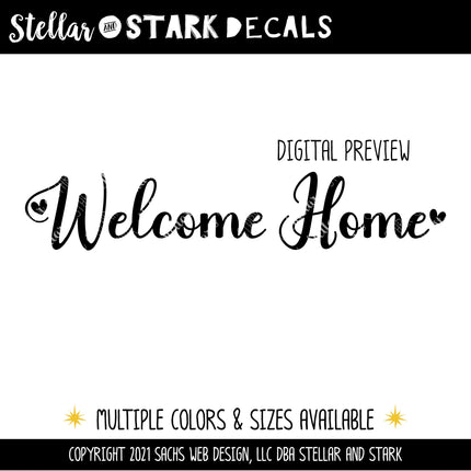 Welcome Home with Heart Vinyl Decal/Sticker