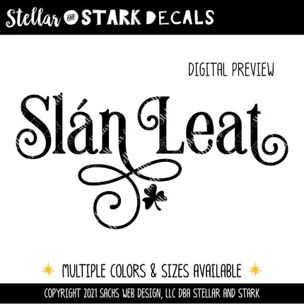 Slan Leat Irish Goodbye Vinyl Decal/Sticker