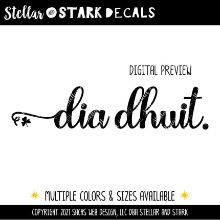 Dia Dhuit Irish Hello Cursive Vinyl Decal/Sticker