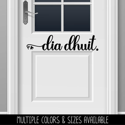 Dia Dhuit Irish Hello Cursive Vinyl Decal/Sticker