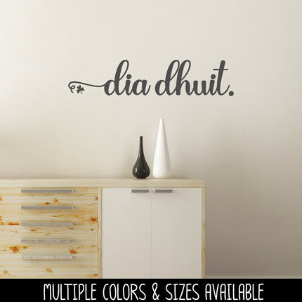 Dia Dhuit Irish Hello Cursive Vinyl Decal/Sticker