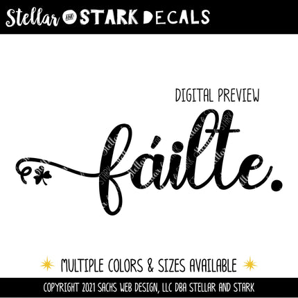 Failte Irish Welcome Cursive Vinyl Decal/Sticker