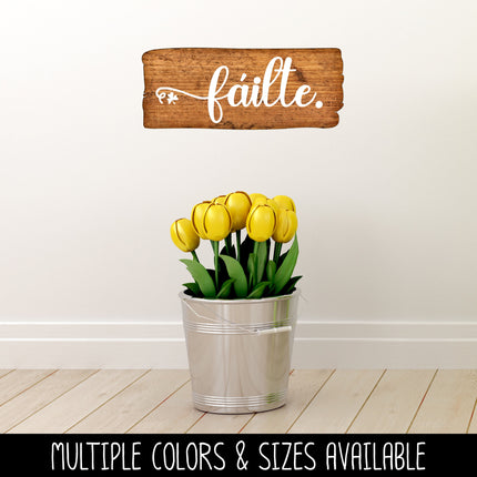 Failte Irish Welcome Cursive Vinyl Decal/Sticker