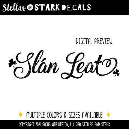 Cursive Slan Leat Irish Goodbye Vinyl Decal/Sticker