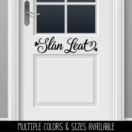 Cursive Slan Leat Irish Goodbye Vinyl Decal/Sticker