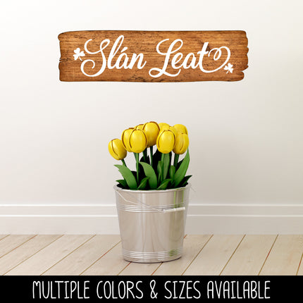 Cursive Slan Leat Irish Goodbye Vinyl Decal/Sticker