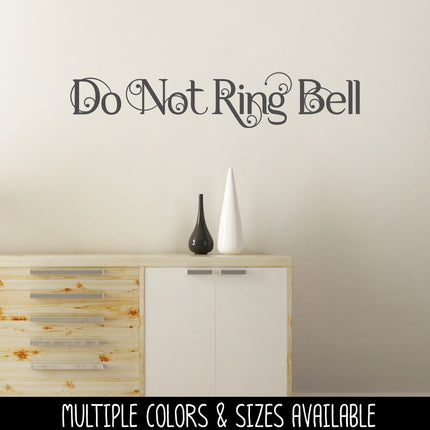 Scrolling Do Not Ring Bell Vinyl Decal/Sticker