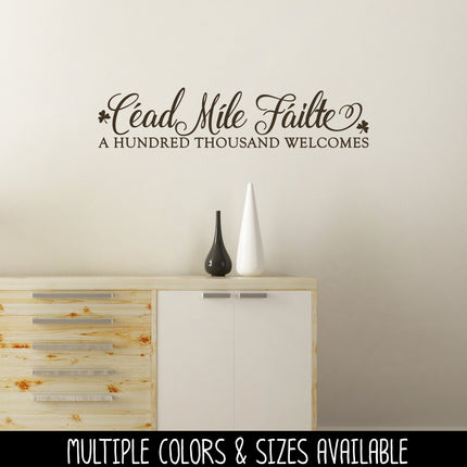 Cead Mile Failte A Hundred Thousand Welcomes Vinyl Decal/Sticker