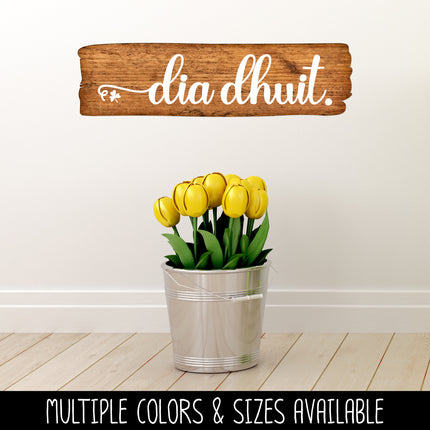 Dia Dhuit Irish Hello Cursive Vinyl Decal/Sticker