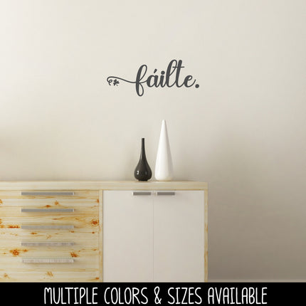 Failte Irish Welcome Cursive Vinyl Decal/Sticker