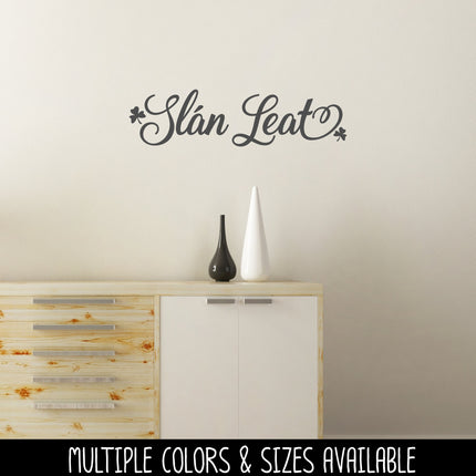 Cursive Slan Leat Irish Goodbye Vinyl Decal/Sticker