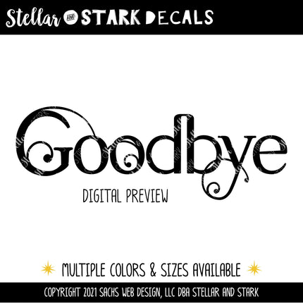 Scrolling Goodbye Vinyl Decal/Sticker