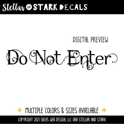 Scrolling Do Not Enter Vinyl Decal/Sticker