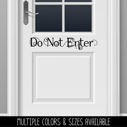 Scrolling Do Not Enter Vinyl Decal/Sticker
