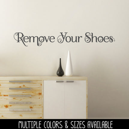Scrolling Remove Your Shoes Vinyl Decal/Sticker