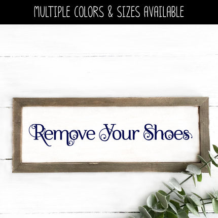 Scrolling Remove Your Shoes Vinyl Decal/Sticker