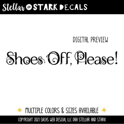 Scrolling Shoes Off, Please! Vinyl Decal/Sticker