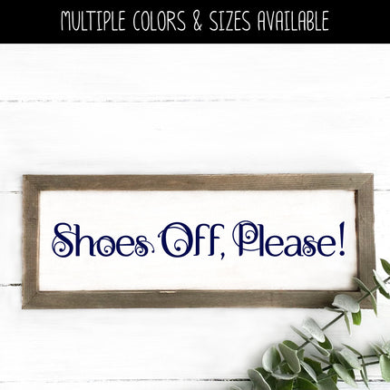 Scrolling Shoes Off, Please! Vinyl Decal/Sticker