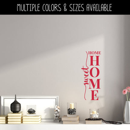 Vertical Home Sweet Home Vinyl Decal/Sticker