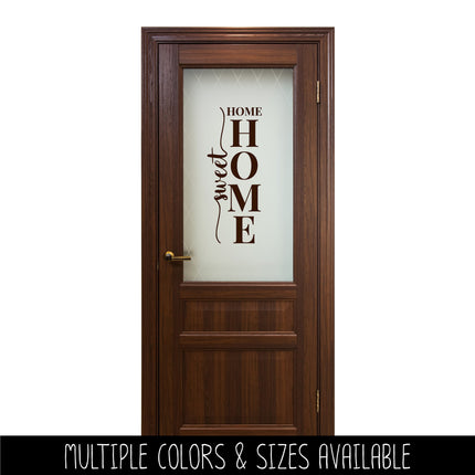 Vertical Home Sweet Home Vinyl Decal/Sticker
