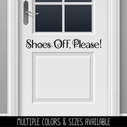 Scrolling Shoes Off, Please! Vinyl Decal/Sticker