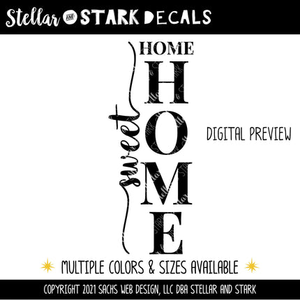 Vertical Home Sweet Home Vinyl Decal/Sticker
