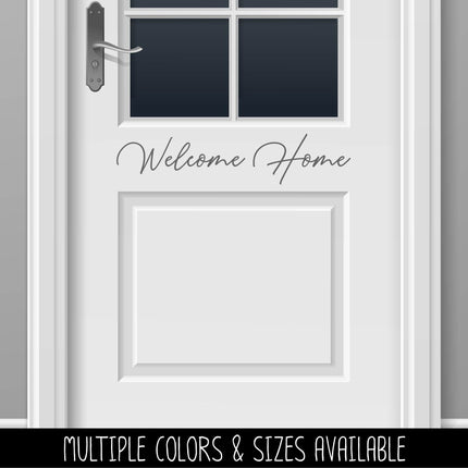 Welcome Home Vinyl Decal/Sticker