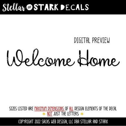Welcome Home Vinyl Decal/Sticker