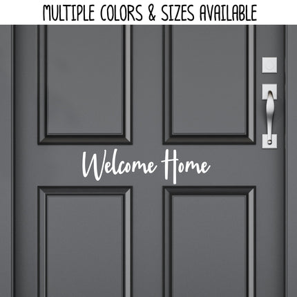 Welcome Home Vinyl Decal/Sticker