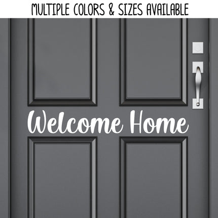 Welcome Home Vinyl Decal/Sticker