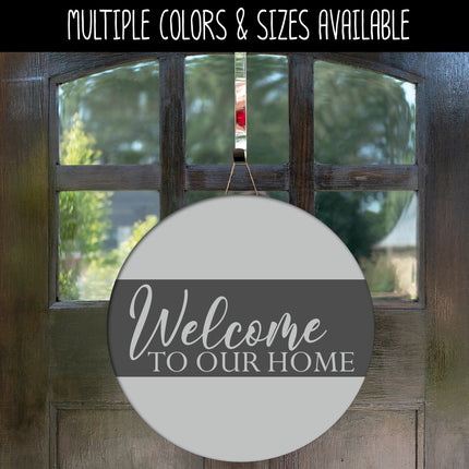 Welcome to Our Home Vinyl Decal/Sticker