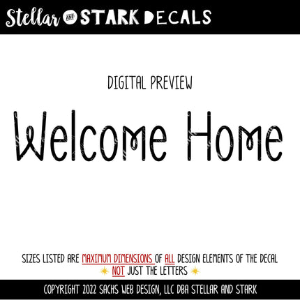 Welcome Home Vinyl Decal/Sticker